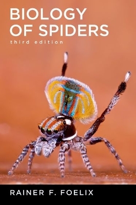 Biology of Spiders - Rainer Foelix