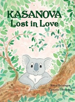 Kasanova - Lost in Love - Royal Baysinger