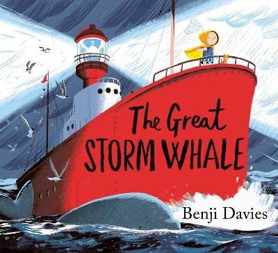 The Great Storm Whale - Benji Davies