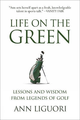 Life on the Green - Ann Liguori