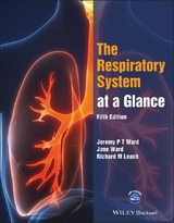 The Respiratory System at a Glance - Ward, Jeremy P.T.; Ward, Jane; Leach, Richard M.