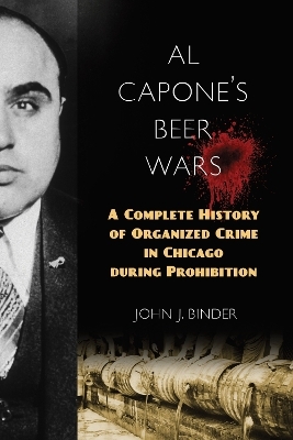 Al Capone's Beer Wars - John J. Binder