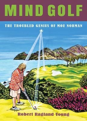 Mind Golf - Robert Ragland Young