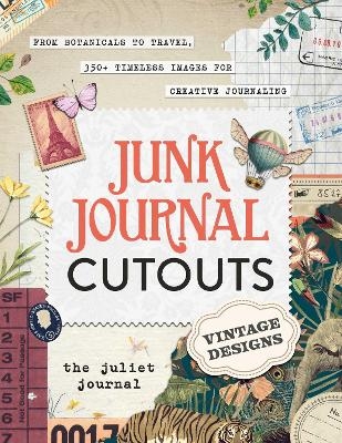 Junk Journal Cutouts: Vintage Designs -  The Juliet Journal