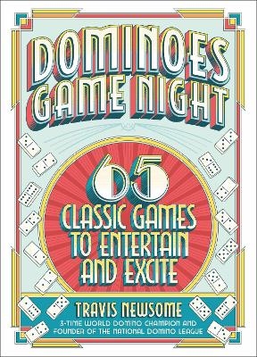 Dominoes Game Night - Travis Newsome