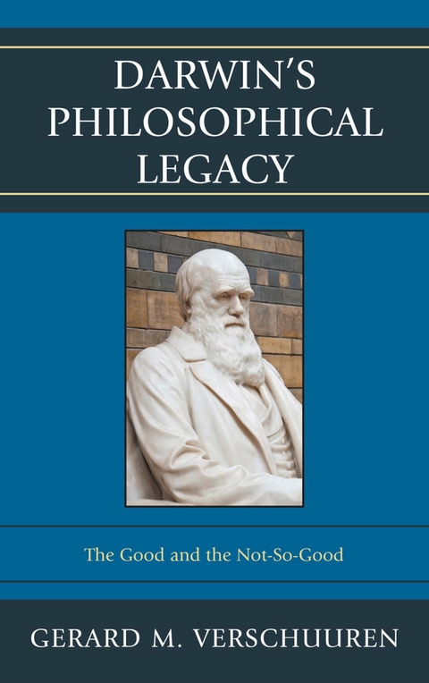 Darwin's Philosophical Legacy -  Gerard M. Verschuuren