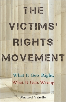 The Victims’ Rights Movement - Michael Vitiello