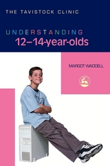 Understanding 12-14-Year-Olds - Margot Waddell