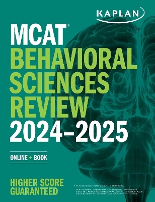 MCAT Behavioral Sciences Review 2024-2025 -  Kaplan Test Prep