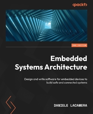 Embedded Systems Architecture - Daniele Lacamera