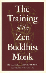 Training of the Zen Buddhist Monk - Daisetz T. Suzuki