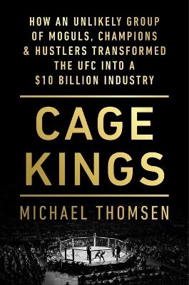 Cage Kings - Michael Thomsen