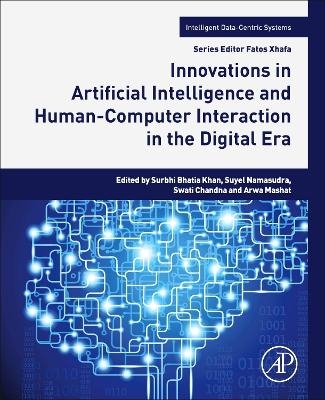 Innovations in Artificial Intelligence and Human-Computer Interaction in the Digital Era - 