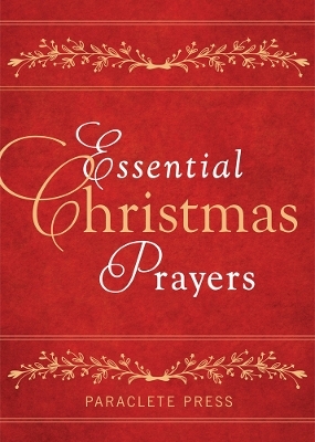 Essential Christmas Prayers -  Paraclete Press