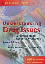 Understanding Drug Issues -  David Emmett,  Graeme Nice