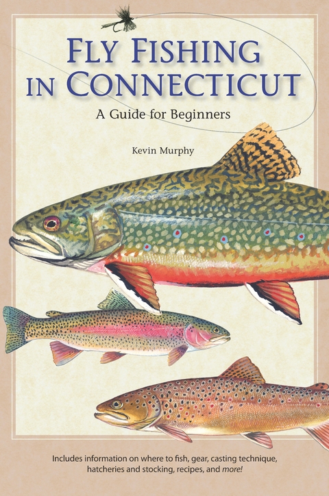 Fly Fishing in Connecticut -  Kevin Murphy