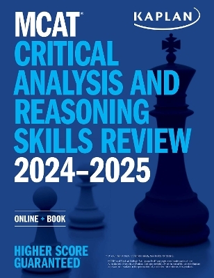 MCAT Critical Analysis and Reasoning Skills Review 2024-2025 -  Kaplan Test Prep