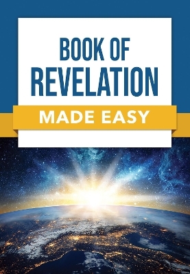 Book of Revelation Made Easy - Rose Publishing