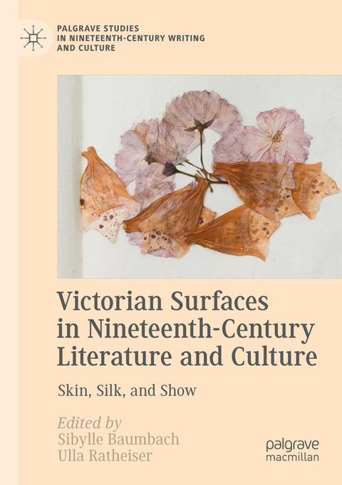 Victorian Surfaces in Nineteenth-Century Literature and Culture - 