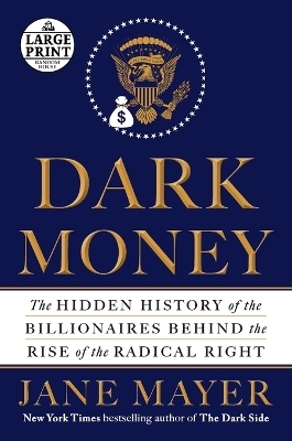 Dark Money - Jane Mayer