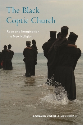 The Black Coptic Church - Leonard Cornell McKinnis  II