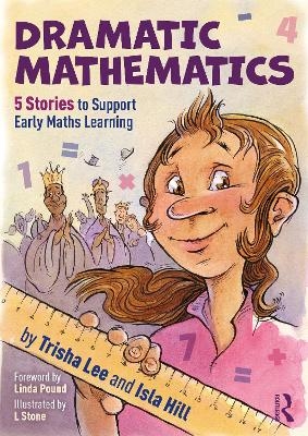 Dramatic Mathematics - Trisha Lee, Isla Hill