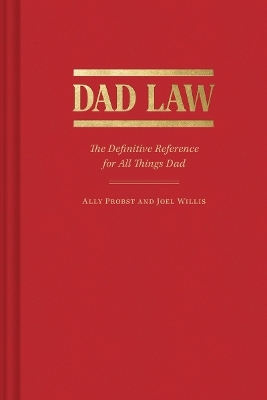Dad Law - Ally Probst, Joel Willis