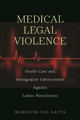Medical Legal Violence - Meredith Van Natta