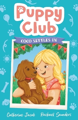 Puppy Club: Coco Settles In - Catherine Jacob