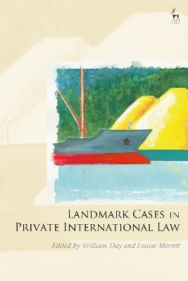 Landmark Cases in Private International Law - 