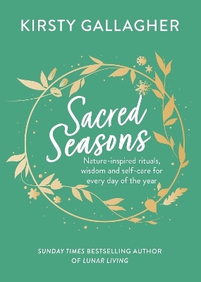 Sacred Seasons - Kirsty Gallagher