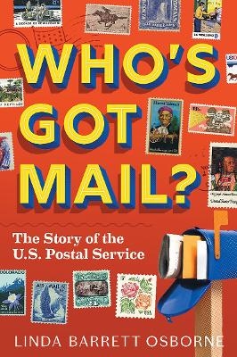Who's Got Mail? - Linda Barrett Osborne