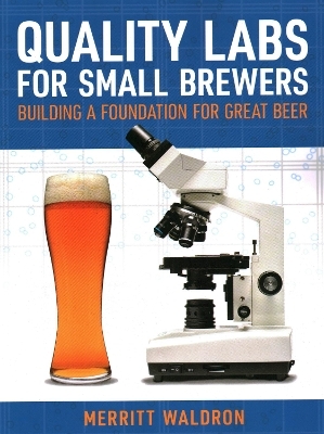 Quality Labs for Small Brewers - Merritt Waldron