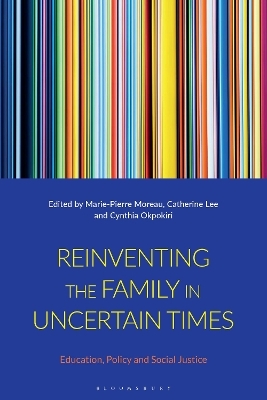 Reinventing the Family in Uncertain Times - 