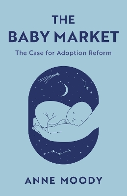 The Baby Market - Anne Moody