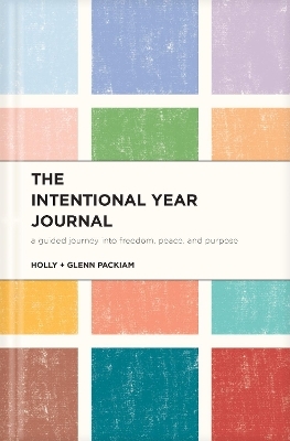 Intentional Year Journal, The - Glenn Packiam