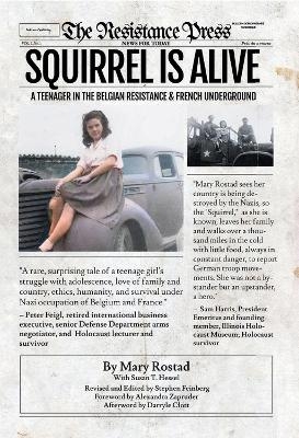 Squirrel Is Alive - Mary Rostad