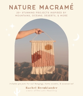 Nature Macramé - Rachel Breuklander