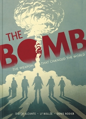 The Bomb - Didier Alcante, Laurent-Frédéric Bollée