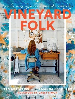 Vineyard Folk - Tamara Weiss, Amanda Benchley