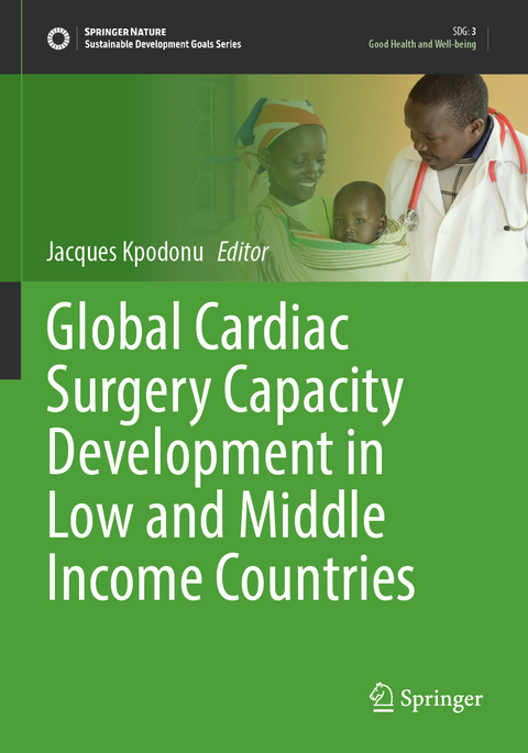 Global Cardiac Surgery Capacity Development in Low and Middle Income Countries - 