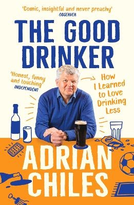 The Good Drinker - Adrian Chiles