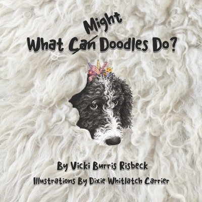 What Can (Might) Doodles Do? - Vicki Burris Risbeck