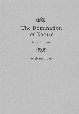 The Domination of Nature - William Leiss