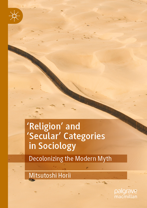 'Religion’ and ‘Secular’ Categories in Sociology - Mitsutoshi Horii