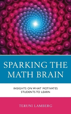 Sparking the Math Brain - Teruni Lamberg