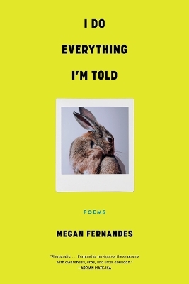 I Do Everything I'm Told - Megan Fernandes