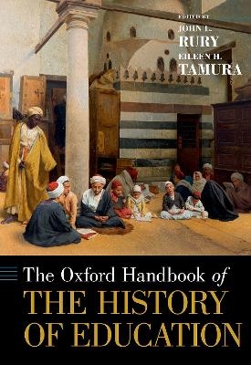 The Oxford Handbook of the History of Education - 