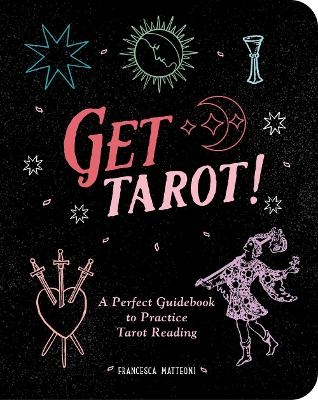 Get Tarot! - Francesca Matteoni