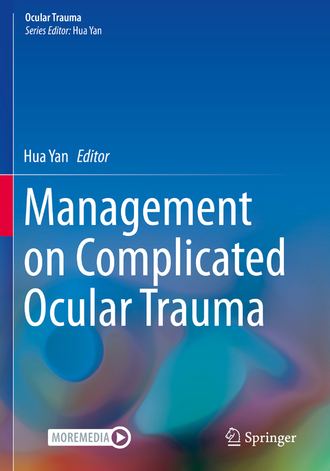 Management on Complicated Ocular Trauma - 